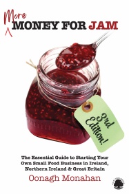 Money for Jam (3rd edition): The Essential Guide to Starting Your Own Small Food Business